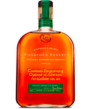 WOODFORD RESERVE BOURBON - 750ML RYE CUSTOM ENGRAVED                                                                            